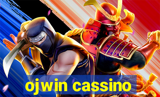 ojwin cassino